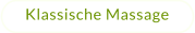 Klassische Massage