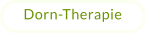 Dorn-Therapie
