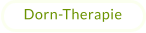 Dorn-Therapie