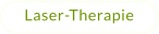Laser-Therapie