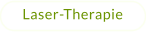 Laser-Therapie